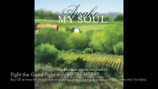 Awake My Soul - BYU Men's Chorus