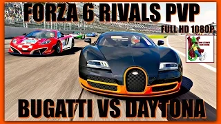 FORZA 6 PVP - Bugatti Veyron VS Daytona Tri Oval