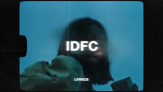 blackbear - idfc (Tarro Remix) (Lyrics)