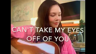 Can't Take My Eyes Off Of You - Frankie Valli  x Marie Digby Cover