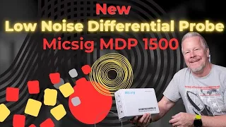 New Low Noise Differential Probe Micsig MDP1500