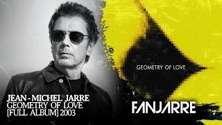 Jean-Michel Jarre - Geometry Of Love [Full Album Stream]