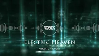 Atomic Project - Electric Heaven (Electro Freestyle Music)
