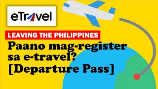 Paano Mag-register sa E-Travel ? [Departure Pass]