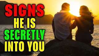 He’s Hiding DEEP Feelings For You If You See These Signs