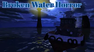 Broken Water Horror Full Gameplay