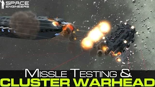 Space Engineers - Missle Testing, Cluster Warhead, Weapon Effectiveness