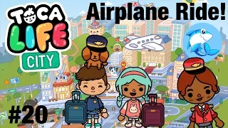 Toca Life City | Airplane ride! #20
