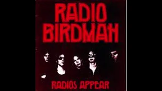 Radio Birdman  ‎–  Radios Appear  (FULL ALBUM 1977)