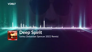 Deep Spirit - Lonley (Sebastian Spencer 2022 Remix)