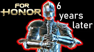 For Honor 6 YEARS Later...