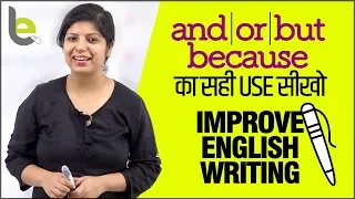 Improve English Writing ✍️Using Conjunctions And, Or, But Because correctly | English Grammar Lesson