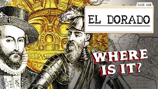 Did the Famous Lost City of Gold Really Exist? | El Dorado