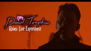 Daniel Tompkins - RUINS: Live Experience