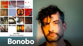 Bonobo - Dial 'M' for Monkey - (Full Album)