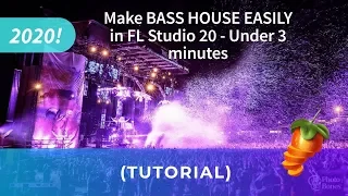 Easily make BASS HOUSE in FL Studio 20 (Tutorial) *In Under 3 minutes!*