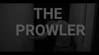 THE PROWLER - Horror Short Film