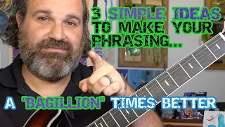 3 Super Easy Guitar Phrasing Ideas HIDDEN IN PLAIN SIGHT.