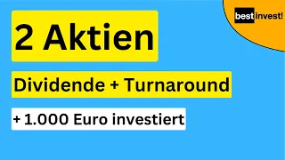 2 TOP Aktien Juni 2024 - Dividende + Turnaround + in diese Aktie habe ich 1.000 Euro investiert