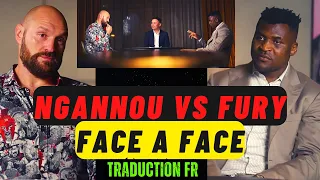 Francis Ngannou vs Tyson Fury nouveau face à face Traduction Francaise ( partie 1)