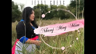 Nkauj Mog Mim Hlub Yim Leej (Music Video) - Jenny Cheng