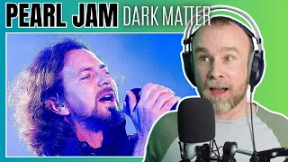 As Good As Anything They've Released Since The 1990's 🤘 Brit Reacts to Pearl Jam - Dark Matter