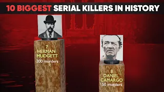 The 10 Biggest Serial Killers in History ► Comparison in 3D