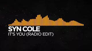 Syn Cole - It's You (Radio Edit)