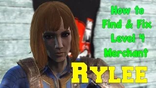 Fallout 4: How to Find & Fix Rylee | LEVEL 4 TRADING MERCHANT