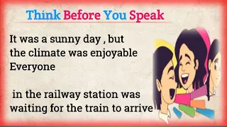 Think Before You Speak | A Short Moral Story  | English Stories | English Listening Practice