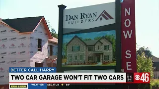 Homeowner says 2 car garage will not fit 2 cars, Better Call Harry investigates