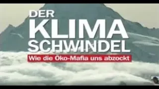 Der Klimaschwindel: Wie die Ökomafia uns abzockt!(Doku 2011)