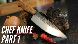 Making a CHEF KNIFE |  Part 1- Forging the Blade