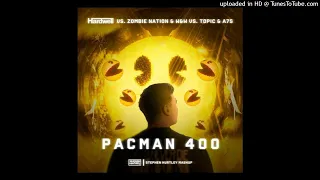 Hardwell vs. Zombie Nation & W&W vs. Topic & A7S - PACMAN 400 (Stephen Hurtley Mashup)