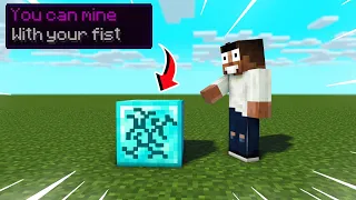 Minecraft, But you can Mine Everything with your Fist || Minecraft Mods || Minecraft gameplay