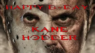 Friday the 13th Happy birthday Kane Hodder ( Special )