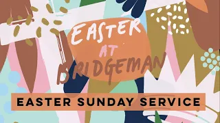 Bridgeman Baptist Church - Easter Sunday LIVE 9am