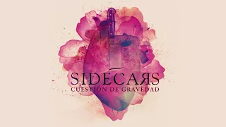 Sidecars - Conmigo o sin mí (Audio Oficial)