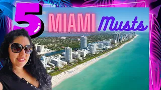 5 Miami Musts + Bonus Favorite Restaurants!