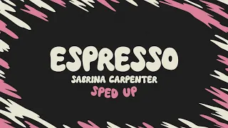 Sabrina Carpenter - Espresso (sped up + lyrics)