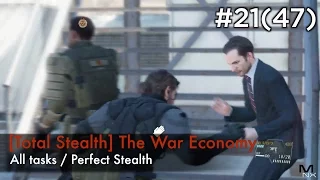 【MGSV:TPP】Episode 21(47) : [Total Stealth] The War Economy (S Rank/All Tasks/Perfect Stealth)