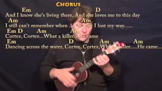 Cortez the Killer (Neil Young) Ukulele Cover Lesson with Chords/Lyrics