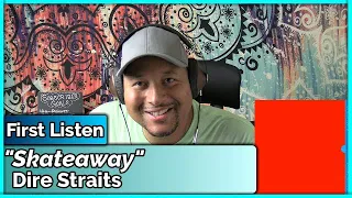 Dire Straits- Skateaway  REACTION & REVIEW