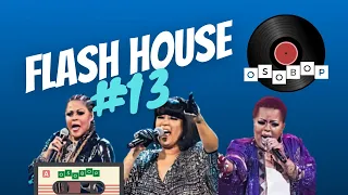 #13 Flash House (OSOBOP)