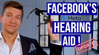 Facebook Hearing Aids! Ray-Ban Stories and the Future of Hearing Aid Technology