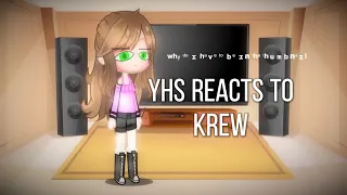 YHS Reacts to KREW