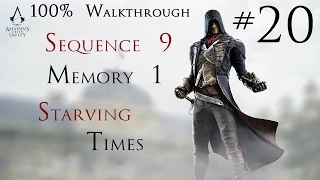 Assassin's Creed Unity - 100% Walkthrough Part 20 - Sequence 9 Memory 1 - Starving Times
