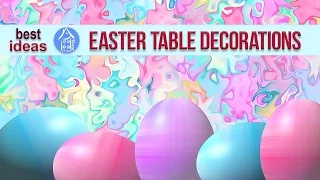 🐦 Beautiful Easter Table Decorations and Centerpieces - easter table setting ideas