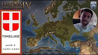 EU4 Documentario endgame parte 2 di 2 - Savoia (dal 1650 al 1820)