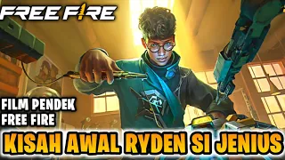 FILM PENDEK FREE FIRE!! KISAH AWAL RYDEN SI JENIUS!!